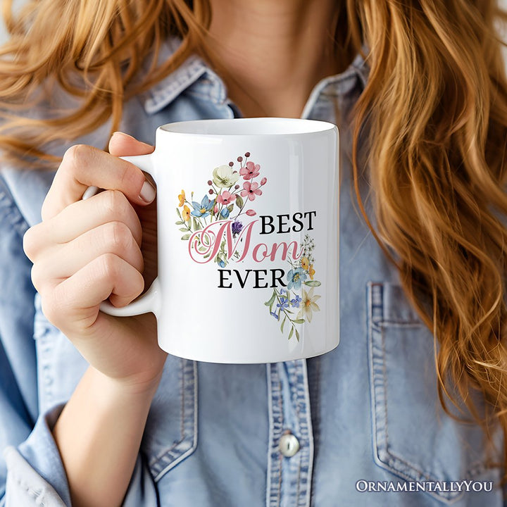 Best Mom Ever Personalized Mug, Floral Custom Gift with Name Personalized Ceramic Mug OrnamentallyYou 