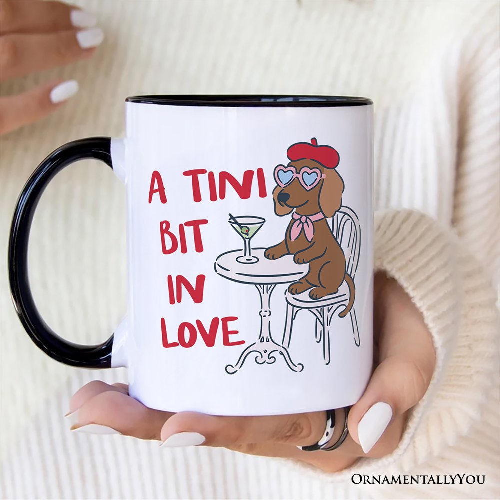 A Tini Bit In Love Dachshund Valentine Personalized Mug, Funny Galentine Gift with Custom Name Personalized Ceramic Mug OrnamentallyYou 