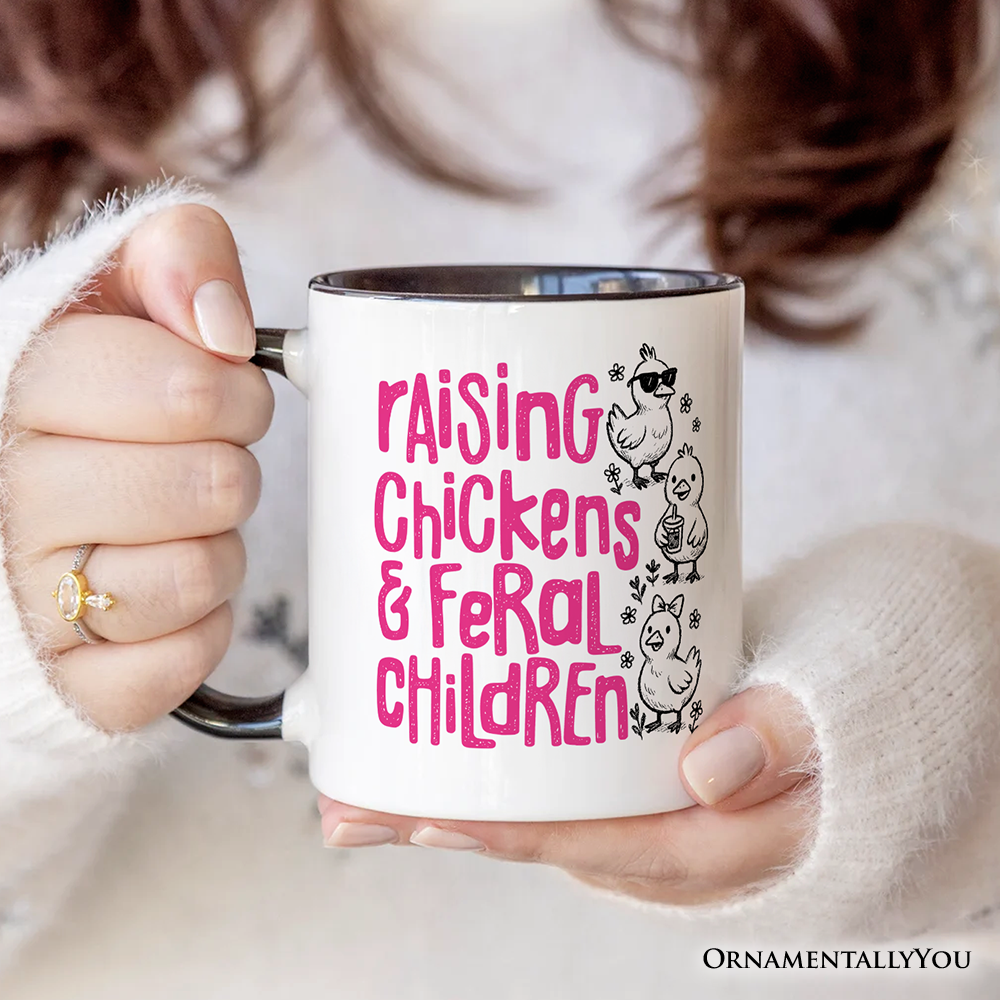 Raising Chickens And Feral Children Personalized Mug, Funny Chicken Mama Farm Life Gift with Custom Name