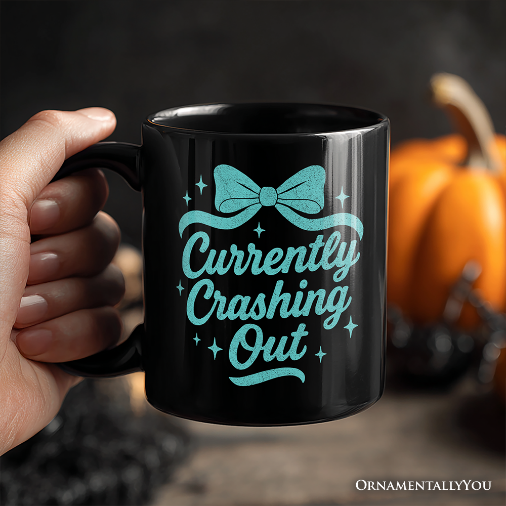 Girly Retro Bow Personalized Mug, Currently Crashing Out Sassy Quote Gift with Custom Name