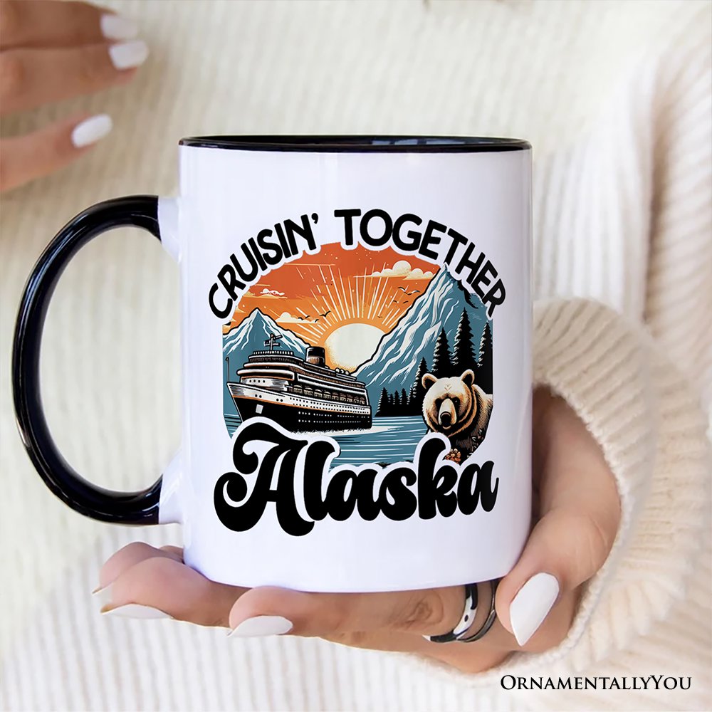 Cruisin' Together Alaska Mug, Family Cruise Vacation Trip Souvenir Gift Personalized Ceramic Mug OrnamentallyYou 