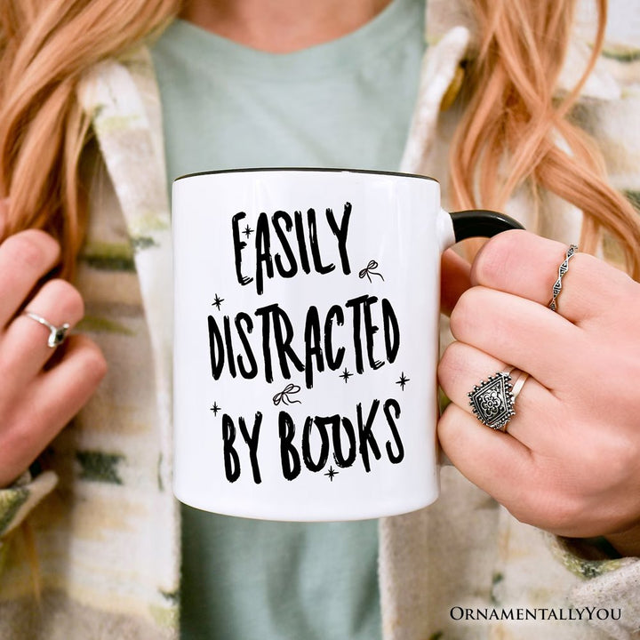 Easily Distracted By Books Reader Mug, Funny Bookworm Gift Personalized Ceramic Mug OrnamentallyYou 