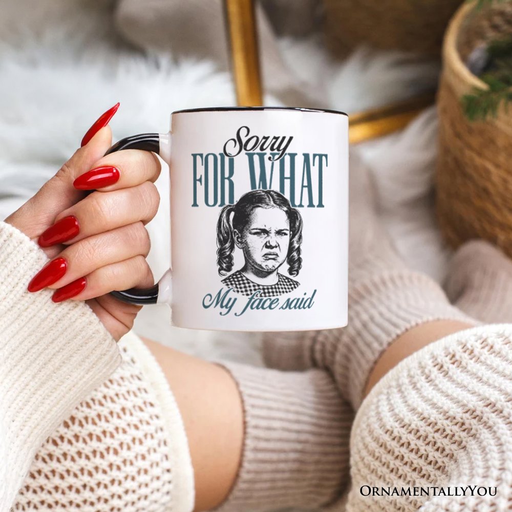 Sorry For What My Face Said Personalized Mug, Sarcastic Vintage Gift with Custom Name Personalized Ceramic Mug OrnamentallyYou 