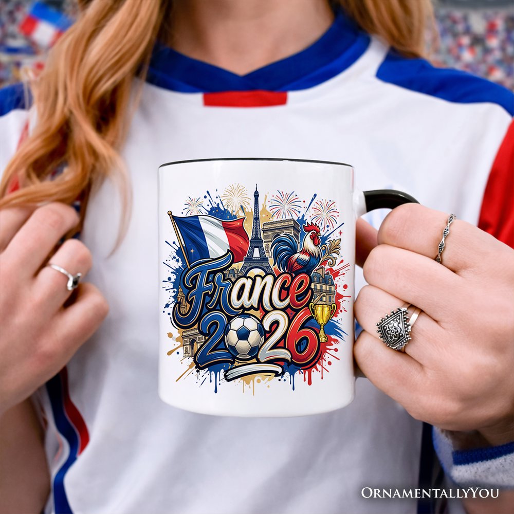 France 2026 Soccer Cup Global Championship Mug, Football Fans Gift Personalized Ceramic Mug OrnamentallyYou 