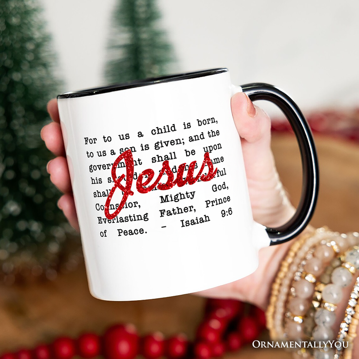 Jesus Christmas Bible Verse Mug, Isaiah 9:6 Gift for Faithful Believers