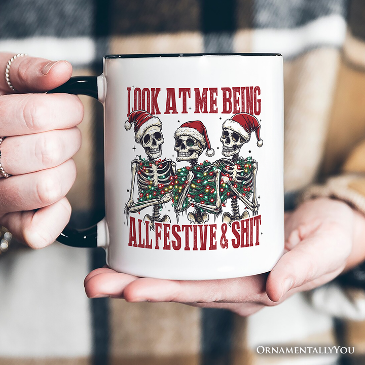 Funny Skeletons in Santa Hat Christmas Personalized Mug, Look At Me Being All Festive Gift with Custom Name