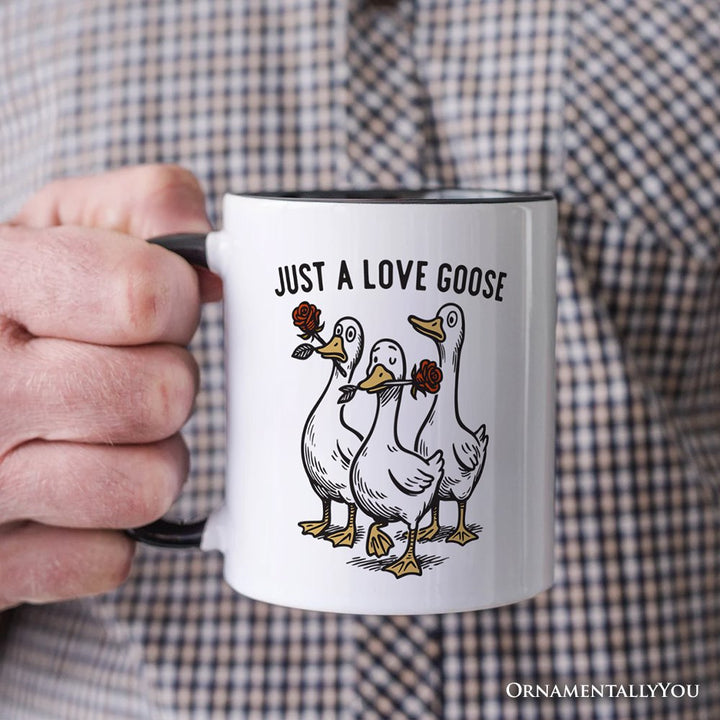 Just a Love Goose Quirky Valentine Personalized Mug, Sarcastic Funny Gift with Custom Name Personalized Ceramic Mug OrnamentallyYou 