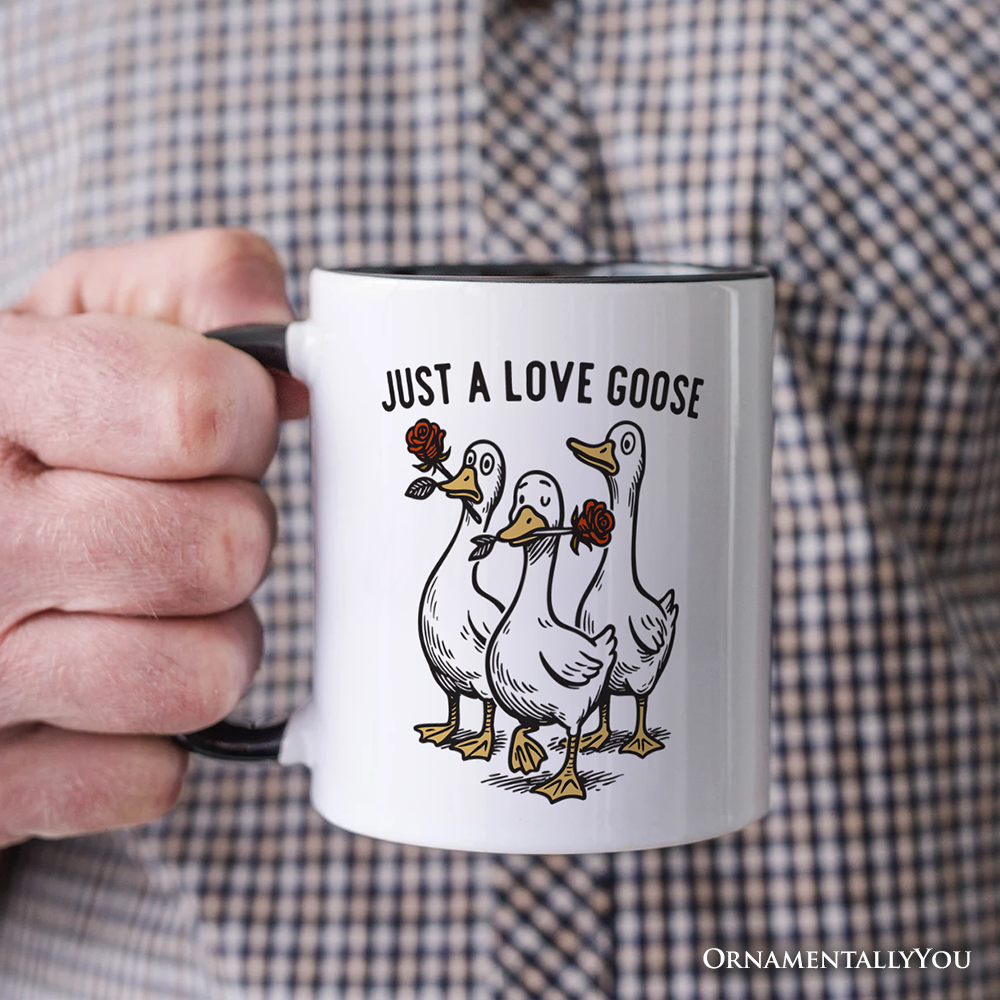 Just a Love Goose Quirky Valentine Personalized Mug, Sarcastic Funny Gift with Custom Name