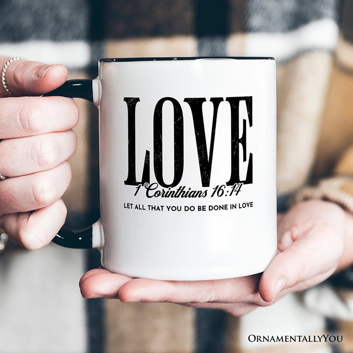 Love Corinthians 16:14 Christian Personalized Mug, Bible Verse Faith Inspirational Gift with Custom Name Personalized Ceramic Mug OrnamentallyYou 