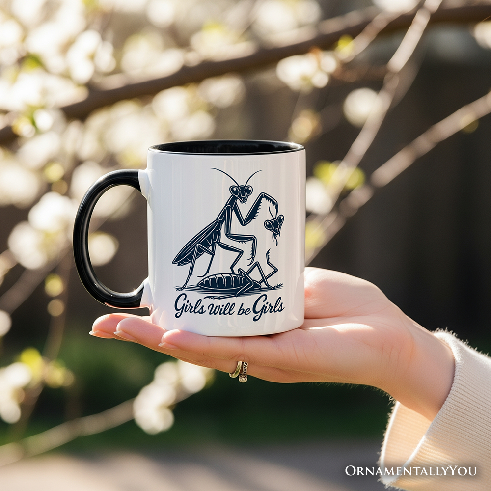 Girls Will Be Girls Mantis Personalized Mug, Funny Feminist Bug Gift with Custom Name