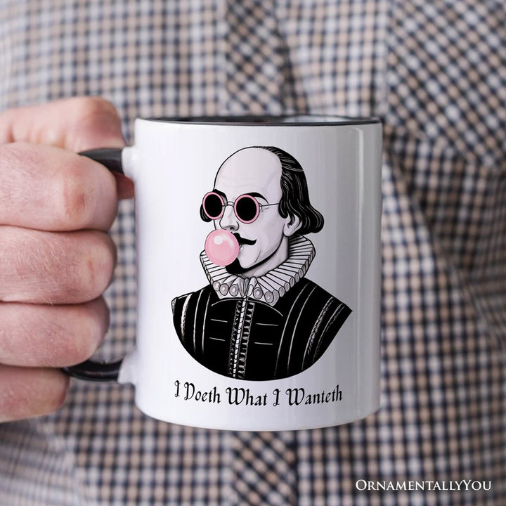 Shakespeare Bubblegum Personalized Mug, I Doeth What I Wanteth Funny Sassy Quote Gift with Custom Name Personalized Ceramic Mug OrnamentallyYou 