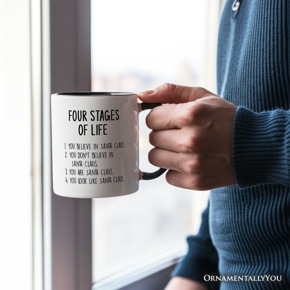 Men’s Four Stages of Life Santa Claus Personalized Mug, Holiday Humor Christmas Text Gift with Custom Name Personalized Ceramic Mug OrnamentallyYou 