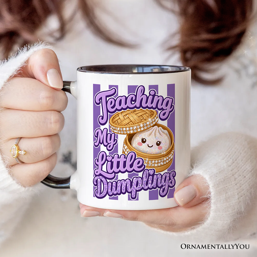 Teaching My Little Dumplings Mug, Cute Teacher Kawaii Dumpling Gift
