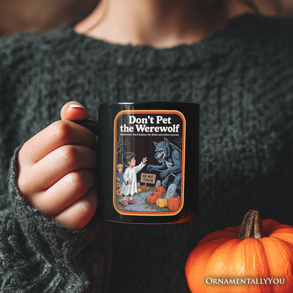 Don't Pet the Werewolf Mug, Retro Funny Halloween Gift
