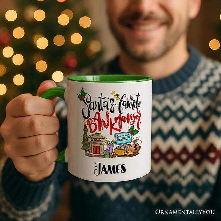 Santa’s Favorite Bank Manager Christmas Personalized Mug, Appreciation Gift with Custom Name Personalized Ceramic Mug OrnamentallyYou 
