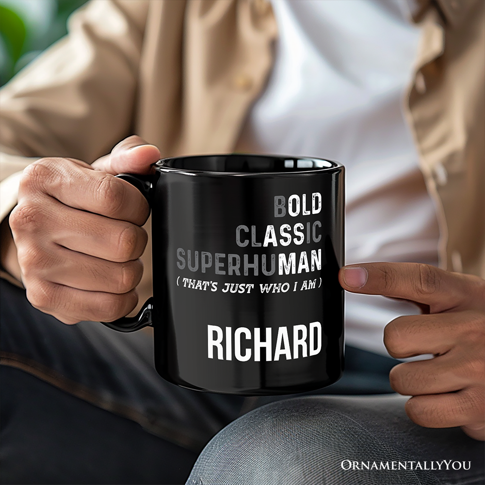 Bold Classic Superhuman Personalized Mug, That's Just Who I Am Funny Dad Quote Gift with Custom Name