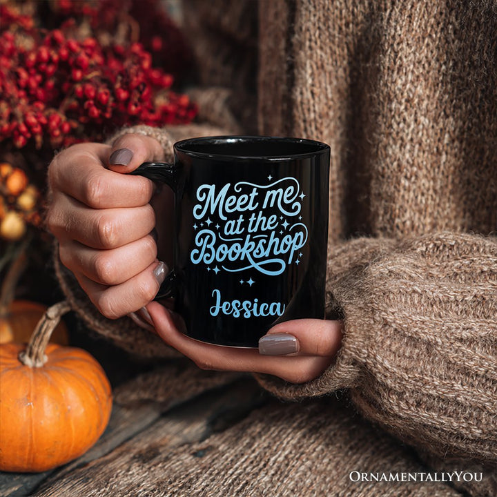 Meet Me At The Bookshop Personalized Mug, Cute Bookworm Quote Gift with Custom Name Personalized Ceramic Mug OrnamentallyYou 