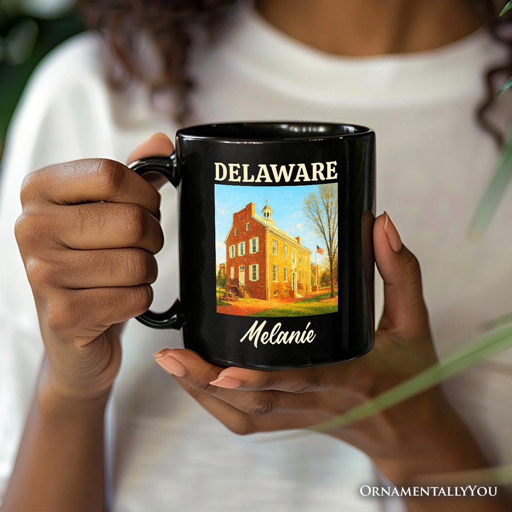 Historic Delaware Old State House Personalized Mug, Colonial Landmark Gift and Mid-Atlantic Souvenir with Custom Name Personalized Ceramic Mug OrnamentallyYou 