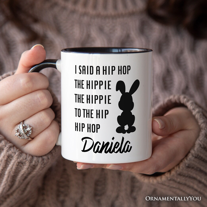Minimalist Easter Bunny Funny Retro Personalized Mug, I Said A Hip Hop The Hippie Gift with Custom Name