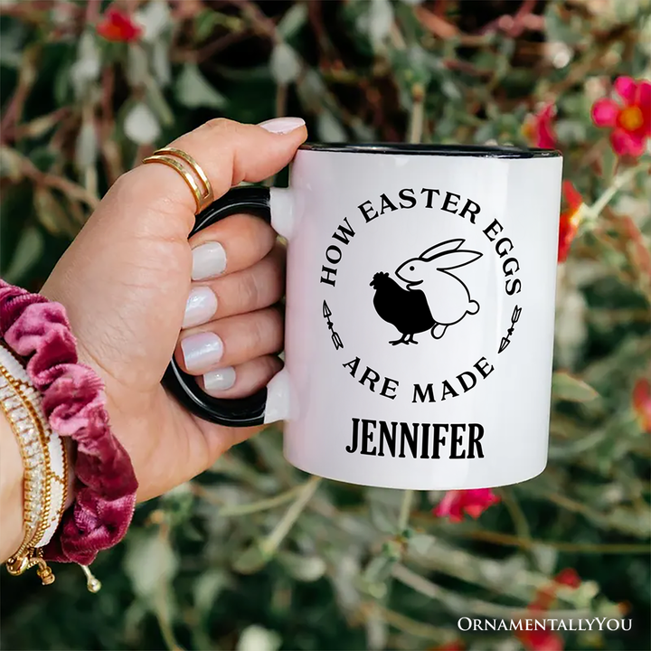 Bold Funny Easter Bunny Sarcastic Personalized Mug, How Easter Eggs Are Made Gift with Custom Name