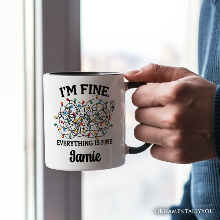 I’m Fine Christmas Lights Personalized Mug, Funny Holiday Humor Gift for Stressed Festive People with Custom Name Personalized Ceramic Mug OrnamentallyYou 