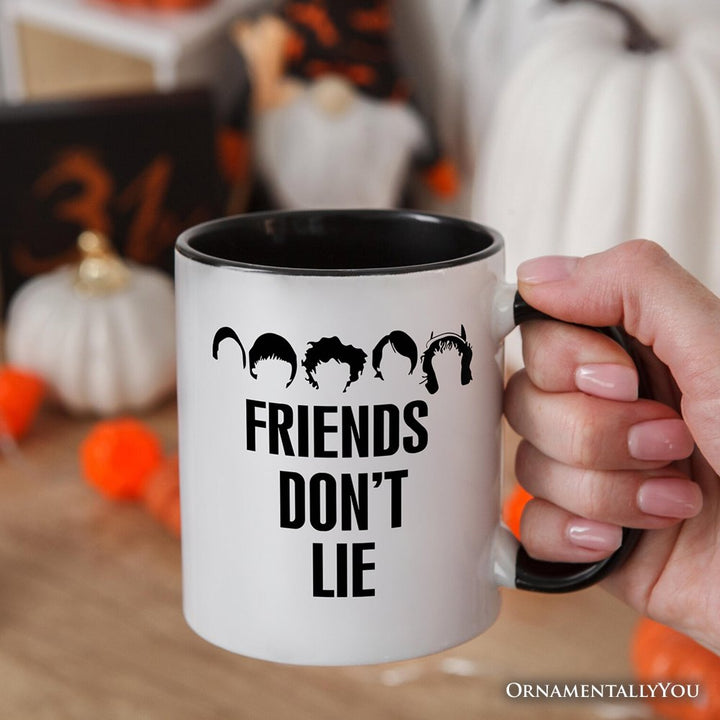 Friends Don’t Lie Personalized Mug, Handmade Gift for Matching Daughter with Custom Name Personalized Ceramic Mug OrnamentallyYou 