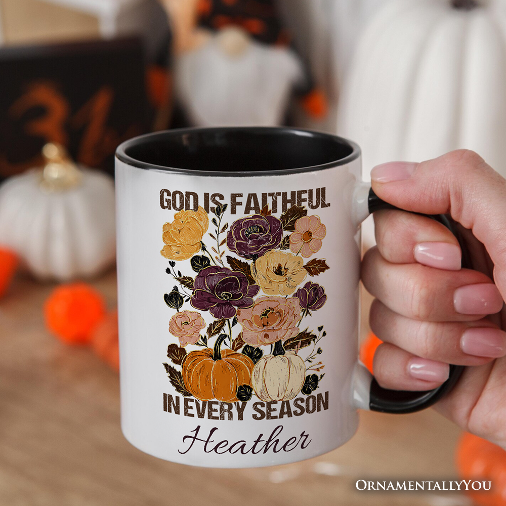 God Is Faithful in Every Season Floral Personalized Mug, Christian Fall Gift with Custom Name