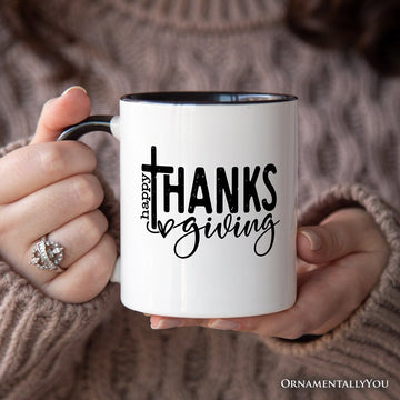 Happy Thanksgiving Mug, Christian Religious Fall Gift Personalized Ceramic Mug OrnamentallyYou 
