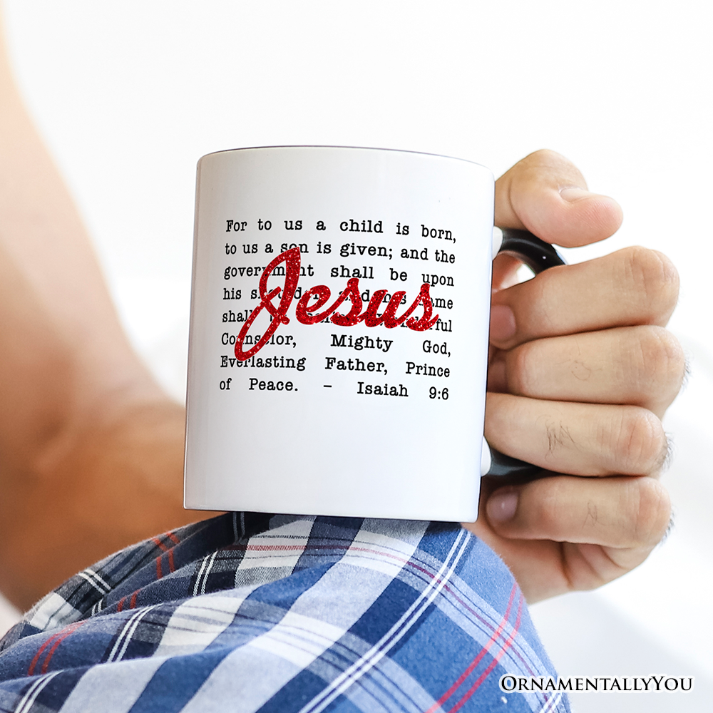Jesus Christmas Bible Verse Mug, Isaiah 9:6 Gift for Faithful Believers