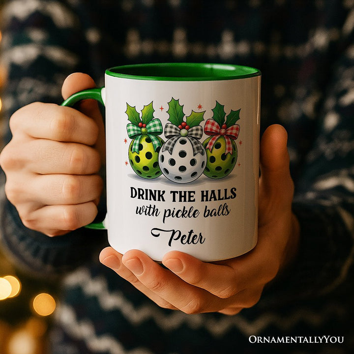 Drink The Halls with Pickle Balls Personalized Mug, Funny Christmas Gift with Custom Name Personalized Ceramic Mug OrnamentallyYou 