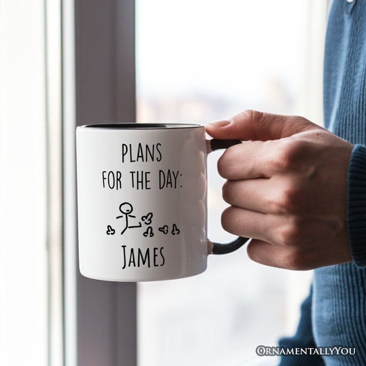 Plans for the Day Personalized Mug, Funny Minimalist Sarcastic Gift with Custom Name Personalized Ceramic Mug OrnamentallyYou 