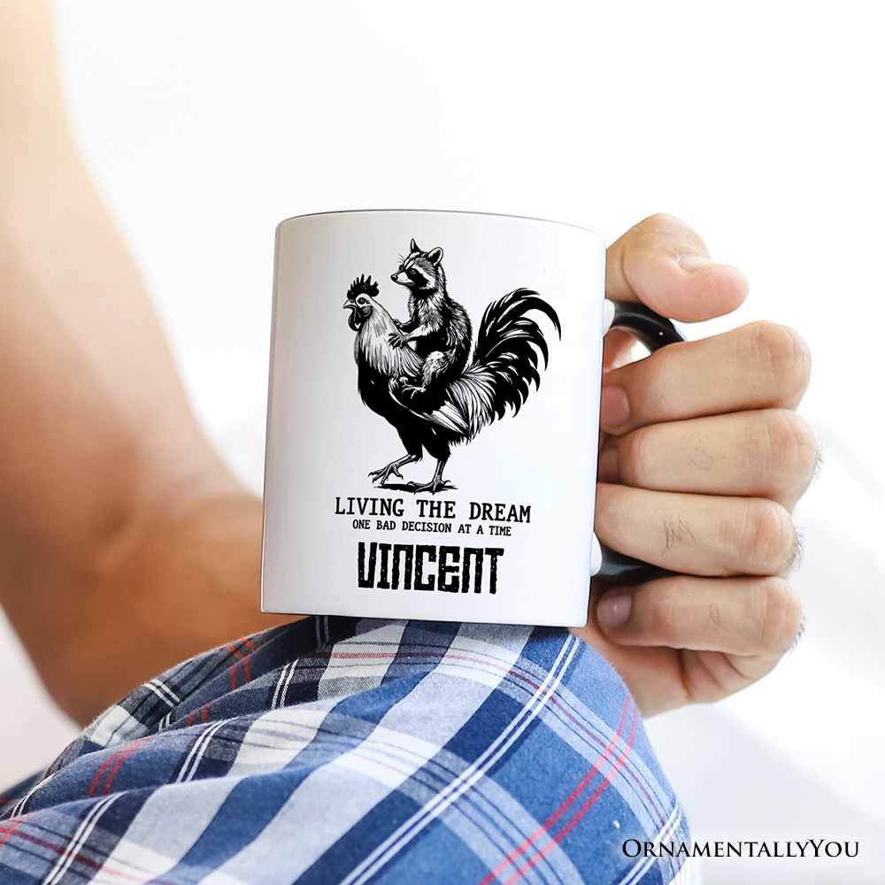 Living the Dream Funny Rooster and Raccoon Personalized Mug, Sarcastic Quote Gift with Custom Name