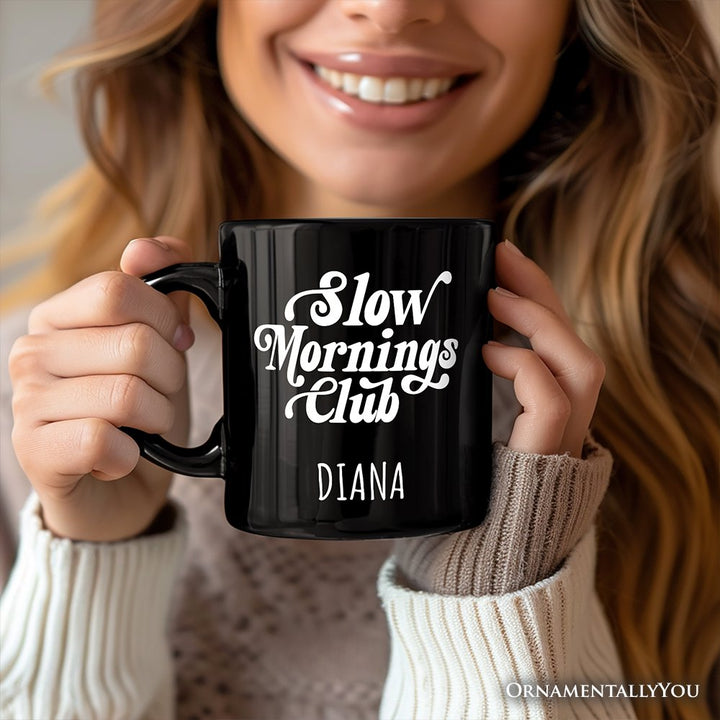 Slow Mornings Club Personalized Mug, Cozy Vintage Aesthetic Gift with Custom Name Personalized Ceramic Mug OrnamentallyYou 