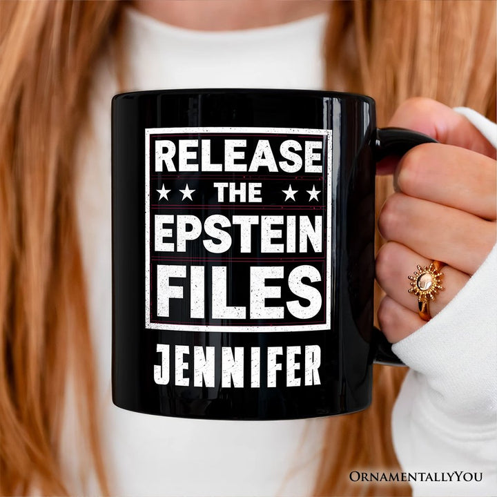 Release The Epstein Files Personalized Mug, Justice Demand Protest Gift with Custom Name OrnamentallyYou 