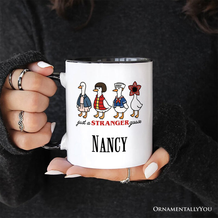 Just a Stranger Goose Personalized Mug, Funny Retro Gift with Custom Name Personalized Ceramic Mug OrnamentallyYou 