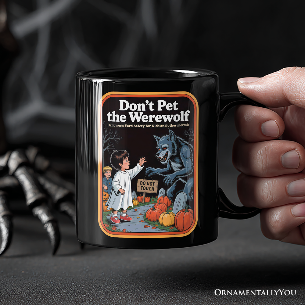 Don't Pet the Werewolf Mug, Retro Funny Halloween Gift