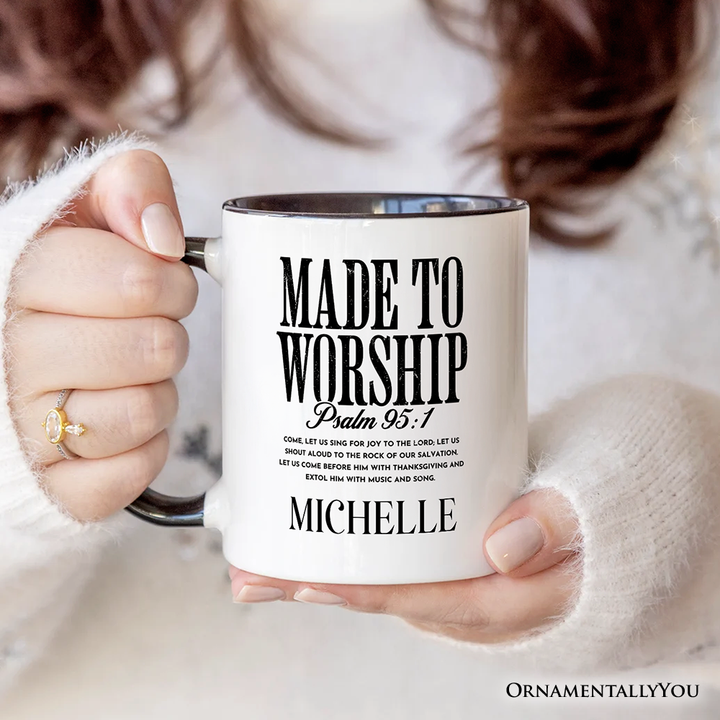 Made to Worship Psalm 95:1 Christian Personalized Mug, Praise Faith Scripture Gift with Custom Name