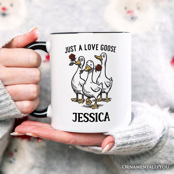 Just a Love Goose Quirky Valentine Personalized Mug, Sarcastic Funny Gift with Custom Name Personalized Ceramic Mug OrnamentallyYou 