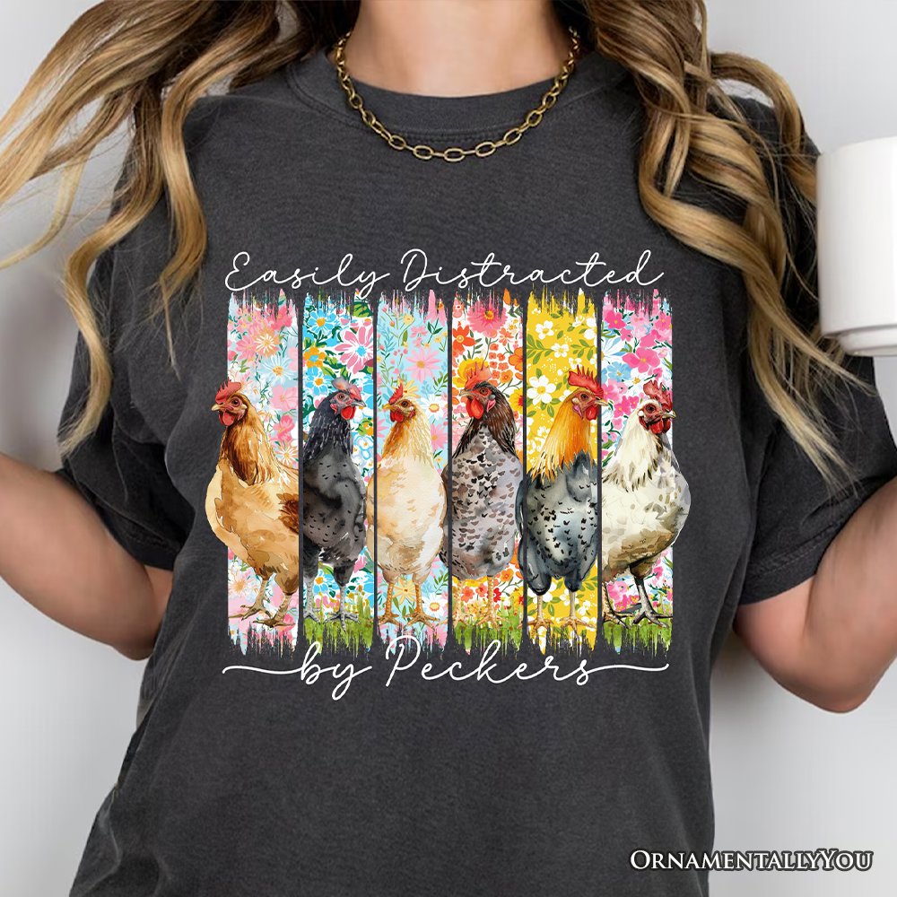 Easily Distracted by Peckers Chicken Farm T-Shirt, Funny Floral Farmlife Brushstroke Tee T-Shirts OrnamentallyYou 