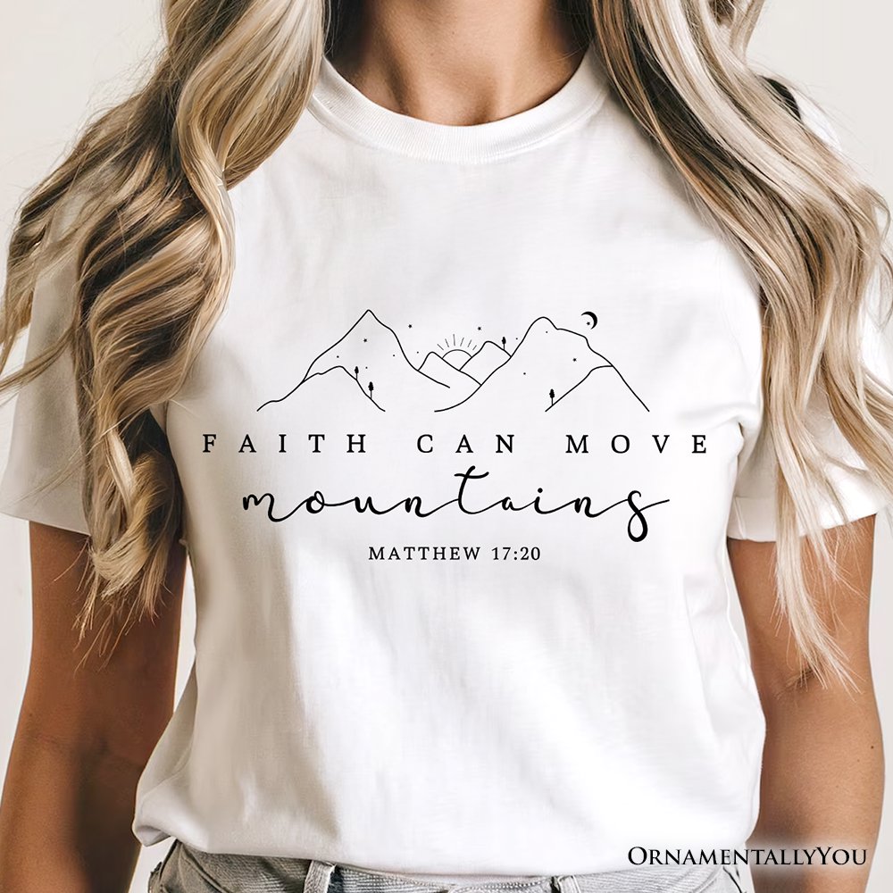 Faith Can Move Mountains Matthew 17:20 Christian T-Shirt, Minimalist Mountain Religious Tee T-Shirts OrnamentallyYou 