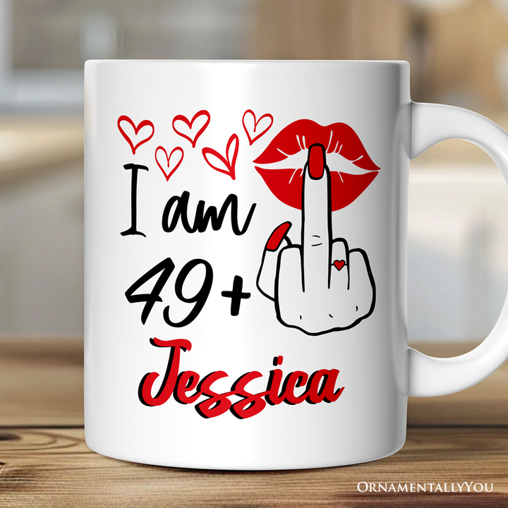 50 Birthday Personalized Mug For Women, 49 Plus Sarcastic Gift With Custom Name