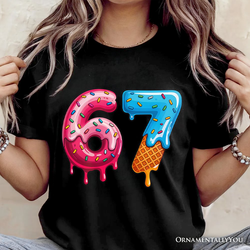 67 Ice Cream Drip T-Shirt, Six Seven Colorful Sprinkles Meme Tee T-Shirts OrnamentallyYou 