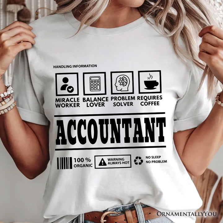 Accountant Nutrition Facts T-Shirt, Bookkeeper Humor Graphic Tee T-Shirts OrnamentallyYou 