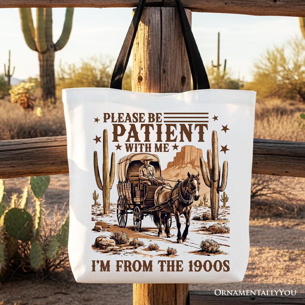 Be Patient I’m From the 1900s Western Tote Bag, Vintage Carriage Horses Funny Gift Shopper Tote Bag OrnamentallyYou Black Handle 
