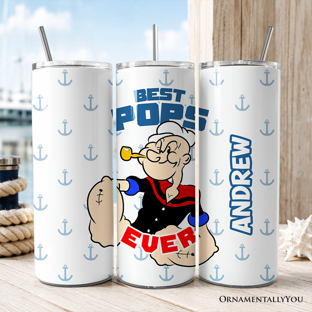 Best Pops Ever 20oz Personalized Tumbler With Lid and Stainless Steel Straw, Classic Popeye the Sailorman Dad Gift Cup