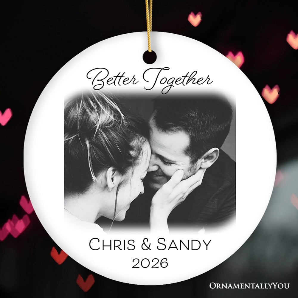 Better Together Photo Upload Keepsake Christmas Ornament Ceramic Ornament OrnamentallyYou Circle 