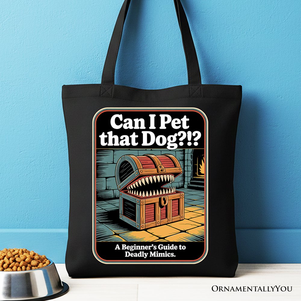 Can I Pet That Dog Retro Tote Bag, Vintage Meme Humor Tote Bag OrnamentallyYou Black 