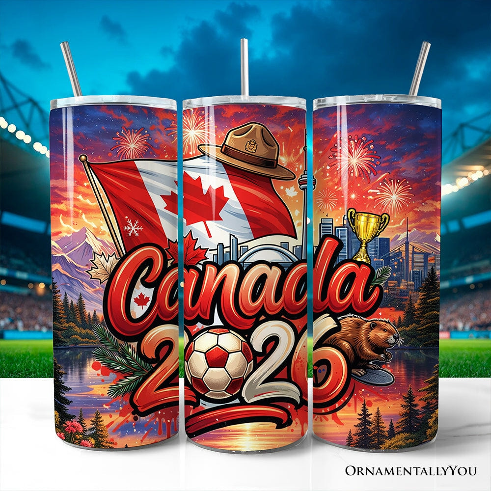 Canada 2026 Soccer Cup Global Championship 20oz Tumbler With Lid and Stainless Steel Straw, Fans Football Gift Cup Tumbler OrnamentallyYou Non-Customized 