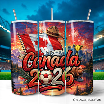 Canada 2026 Soccer Cup Global Championship 20oz Tumbler With Lid and Stainless Steel Straw, Fans Football Gift Cup Tumbler OrnamentallyYou Non-Customized 