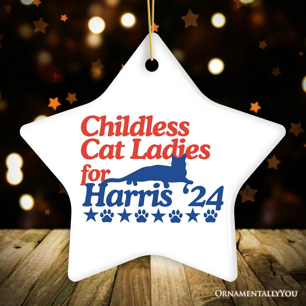 Childless Cat Ladies for Harris 2024, Election Support Keepsake Ceramic Ornament OrnamentallyYou Star 